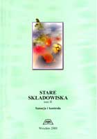 STARE SKŁADOWISKA. SANACJA I KONTROLA. T. II