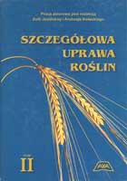 SZCZEGÓŁOWA UPRAWA ROŚLIN. WYD. II POPRAWIONE I UZUPEŁNIONE. T. 1 I T. 2
