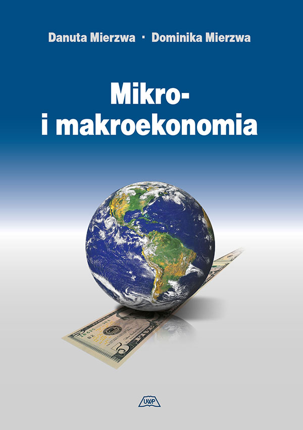 Mikro- i makroekonomia. Kurs podstawowy. Wydanie III (rozszerzone)