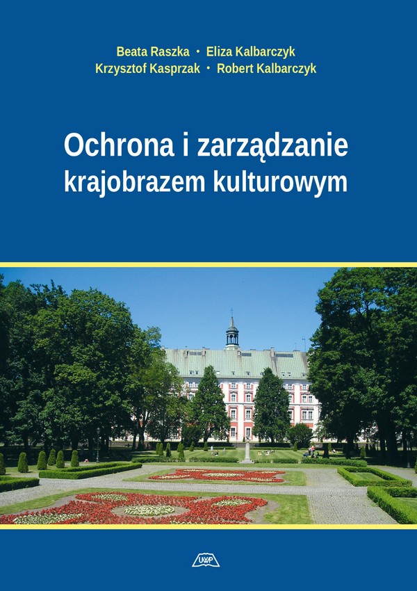 OCHRONA I ZARZĄDZANIE KRAJOBRAZEM KULTUROWYM      MON. CC