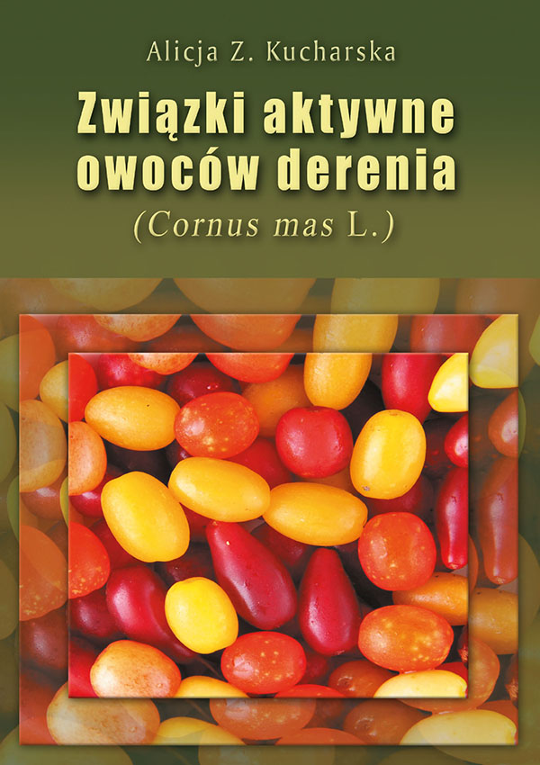 Związki aktywne owoców derenia mon. CXLVIII