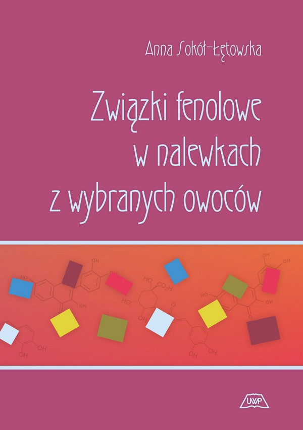ZWIĄZKI FENOLOWE W NALEWKACH Z WYBRANYCH OWOCÓW   MON. CLXI