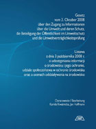 Gesetz vom 3. Oktober 2008 über den zugang zu informationen über die umwelt und deren schutz, die beteiligung der öffentlichkeit im umweltschutz und die umweltverträglichkeitsprüfu