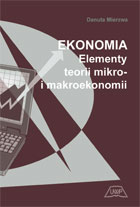 EKONOMIA. ELEMENTY TEORII MIKRO- I MAKROEKONOMII