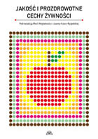 JAKOŚĆ I PROZDROWOTNE CECHY ŻYWNOŚCI   MON. CXV