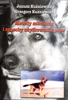 METODY SZKOLENIA I SPOSOBY UŻYTKOWANIA PSÓW