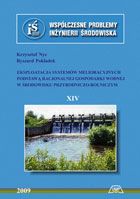 EKSPLOATACJA SYSTEMÓW MELIORACYJNYCH PODSTAWĄ RACJONALNEJ GOSPODARKI WODNEJ W ŚRODOWISKU PRZYRODNICZO-ROLNICZYM   MON. LXX