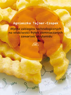 Wpływ zabiegów technologicznych na właściwości frytek ziemniaczanych i zawartość akrylamidu mon. CXX