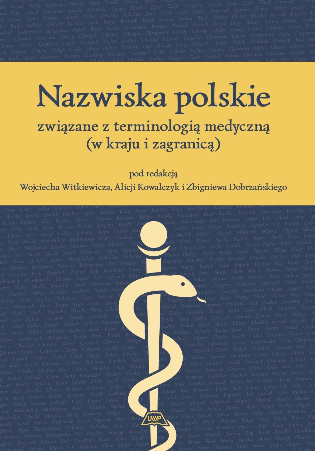 Nazwiska polskie związane z terminologią medyczną (w kraju i zagranicą) mon. CCLI