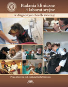 BADANIA KLINICZNE I LABORATORYJNE W DIAGNOSTYCE CHORÓB ZWIERZĄT