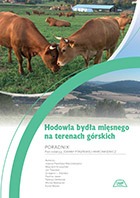 Hodowla bydła mięsnego na terenach górskich. Poradnik mon. CCXXXIII