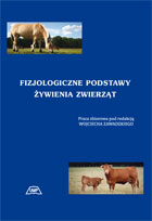 FIZJOLOGICZNE PODSTAWY ŻYWIENIA ZWIERZĄT