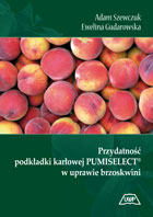 PRZYDATNOŚĆ PODKŁADKI KARŁOWEJ PUMISELECT® W UPRAWIE BRZOSKWINI