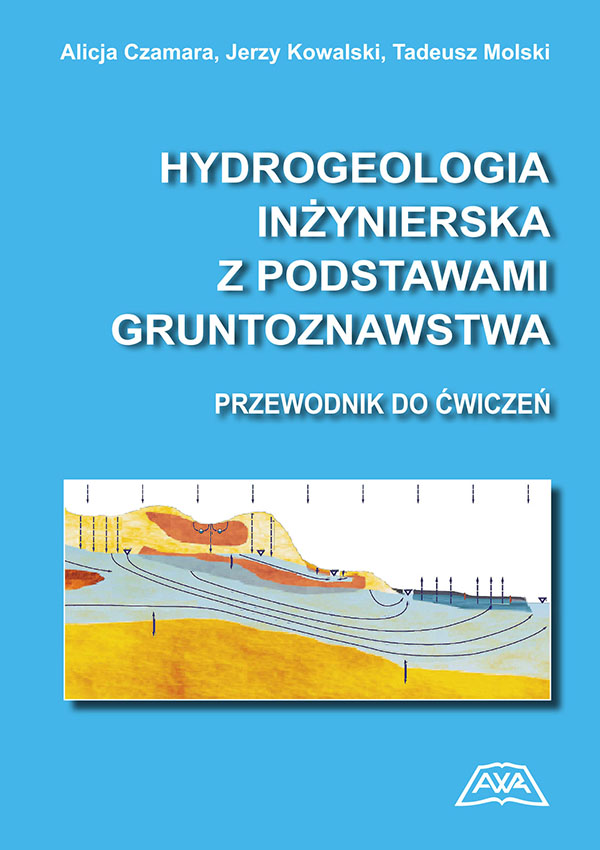 Hydrogeologia inżynierska z podstawami gruntoznawstwa. Przewodnik do ćwiczeń (s. 504)