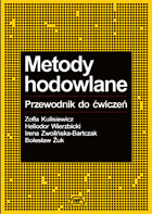 METODY HODOWLANE. PRZEWODNIK DO ĆWICZEŃ    WYDANIE II ZMIENIONE    SKRYPT NR 529