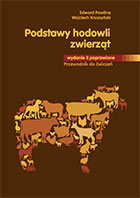 PODSTAWY HODOWLI ZWIERZĄT. PRZEWODNIK DO ĆWICZEŃ. WYDANIE II POPRAWIONE